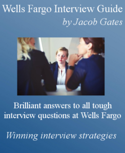 Wells Fargo Interview Questions And Answers By Jacob Gates